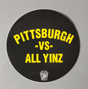 Pittsburgh VS All Yinz Sticker