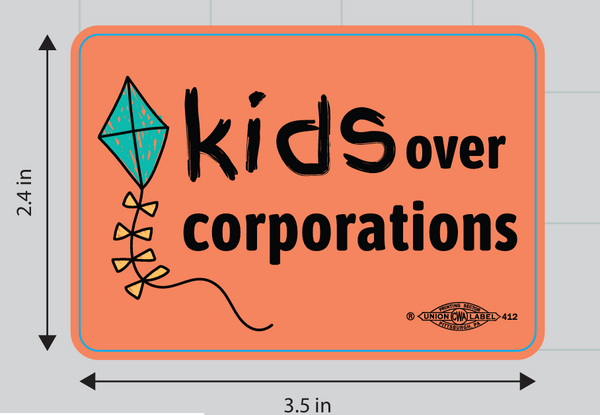 Kids Over Corporations Sticker