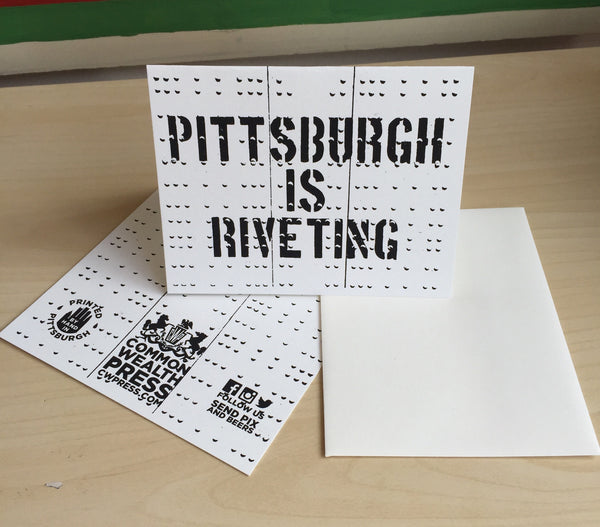 Pittsburgh is Riveting Greeting Card