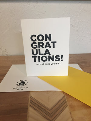 Congratulations On That Thing You Did Card