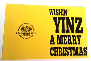 Wishin' Yinz A Merry Christmas Greeting Card