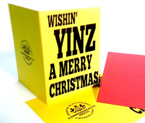 Wishin' Yinz A Merry Christmas Greeting Card